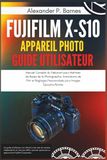 Fujifilm X-S10 Appareil Photo Guide Utilisateur