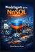 Modelagem Independently Published Modelagem para NoSQL Paperback