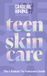 Teen HarperCollins Publishers Teen Skincare