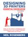 Designing 3D Printers: Essential Knowledge 9798387930614