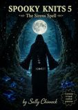 Spooky Knits 5: The Sirens Spell