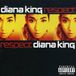 Respect Diana King - Respect