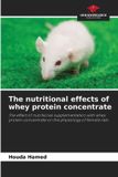 The Our Knowledge Publishing The nutritional effects of whey protein concentrate