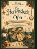 Das Herzensbuch für Opa: Ein Adventskalender-Mitmachbuch für Kinder – 24 kreative Tage bis zum persönlichen Weihnachtsgeschenk für Opa