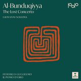 Al-Bunduqiyya-the Plg Uk Catalog Al-Bunduqiyya: The Lost Concerto