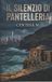 Il Libri GmbH Il Silenzio di Pantelleria Paperback