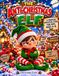 THE ANTI-CHRISTMAS ELF: A Funny Illustrated Christmas Story with 45 Mischievous Adventures for Kids Ages 4–8