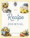 My Recipes Journal Notebook: A Beautiful Place to Record Your Favorite Recipes