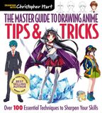 Master STER The Master Guide to Drawing Anime: Tips & Tricks
