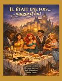 Il était une fois aujourd'hui