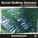 Monsoon Feat. David Liebman