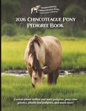 2026 Chincoteague Pony 2026 Chincoteague Pony Pedigree Book