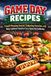 Game Day Recipes