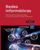 Redes informáticas: Nociones Fundamentales (9ª edición) - (Protocolos, Arquitecturas, Redes inalámbricas...)