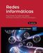 Redes informáticas: Nociones Fundamentales (9ª edición) - (Protocolos, Arquitecturas, Redes inalámbricas...)