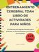 Entrenamiento Cerebral TDAH: Libro de Actividades para Niños: 32 Misiones de Agente Secreto para Entrenar la Concentración y el Control de Impulsos