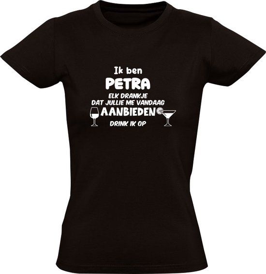 Ik ben Petra Dames T-shirt 5XL - Zwart - Jarig/Verjaardag/Vrijgezellenfeest - Katoen