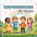 Körpergrenzen für Kinder: Ein illustriertes Kinderbuch über Körpersicherheit, intime Körperbereiche, Einverständnis und wie man sich äußert