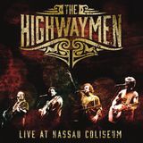Live Highwaymen Live at Nassau Coliseum