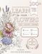 Learn Your Flowers: 100 Botanical Flowers to Color, Discover & Remember