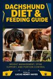 Dachshund Independently Published Dachshund Diet & Feeding Guide