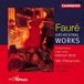 PIAS Nederland Chandos Records Fauré: Orchestral Works (CD)
