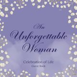 An Icecat An Unforgettable Woman - Celebration of Life Guest Book: Purple Funeral Sign-In Book For Memorial Services, Condolences Book, Remembrance Book - Purple With Clouds And White Flowers