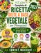 Il Libro Completo di Ricetta DIETE A BASE VEGETALE per Principianti 2027