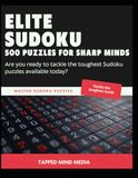 Elite Sudoku: 500 Puzzles for Sharp Minds
