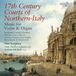 17th Brilliant Classics Duo Seraphim - 17th Century Courts Of Northern-Italy: Music For Violin & Organ (CD)
