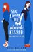 Six Times We Almost Kissed (And One Time We Did) - Paperback