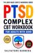 The ADHD Complex PTSD CBT Workbook for Adults