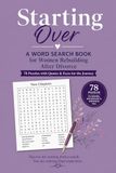Starting Over: A Word Search Book for Women Rebuilding After Divorce — 78 Puzzles with Quotes & Facts for the Journey