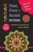 COLOR IT BEFORE SLEEP Shape, Flower & Mandala Patterns Complete Collection Pocket Edition Relaxing Evening Coloring Book for Adults & Teens 71 Patterns 5 x 8 Inches 144 Pages