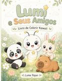 Lumi e Seus Amigos: Livro de Colorir Kawaii para Crianças