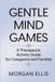 Gentle Independently Published Gentle Mind Games Paperback