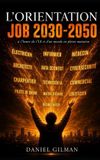L'Orientation - Job 2030-2050 Paperback
