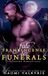 Fate, Frankincense & Funerals