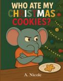 Who Libri GmbH Who Ate My Christmas Cookies? Paperback
