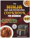 The Ninja The Ninja 5QT Air Fryer Pro Cookbook for Beginners