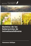 Química Ediciones Nuestro Conocimiento Química de los heterociclos de iminotiazolidinona Paperback