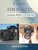 Canon EOS Rebel T7 User Guide