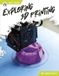Exploring Easy Access System Europe - Hot Tech: Exploring 3D Printing