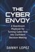 The Cyber Envoy: A Boardroom Playbook for Turning Cyber Risk into Confident Decision-Making