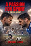 A Passion For Sport