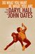 Bertus Distributie Daryl Hall & John Oates Do What You Want, Be What You Are the Music of Daryl Hall & John Oates
