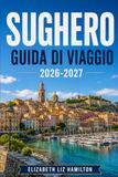 SUGHERO GUIDA DI VIAGGIO 2026-2027