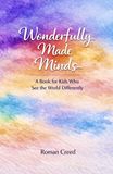 Wonderfully Made Minds