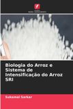 Biologia Edicoes Nosso Conhecimento Biologia do Arroz e Sistema de Intensificação do Arroz SRI Paperback