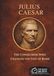Julius Caesar: The Conqueror Who Changed the Fate of Rome
